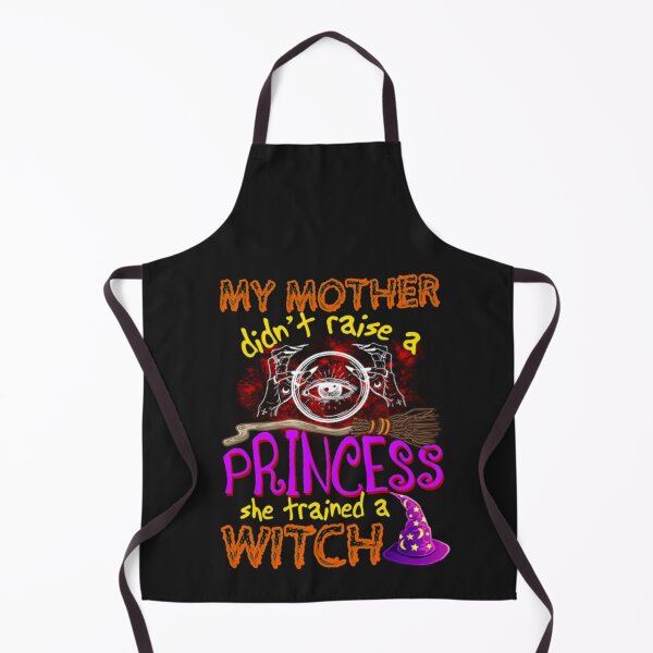 Item preview, My Mother Didn't Raise A Princess Witch designed and sold by Clavitaps.