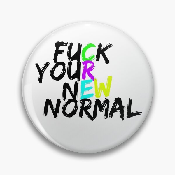 Item preview, Fuck your new normal designed and sold by Topmel.