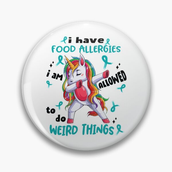 Item preview, Food Allergies Awareness Funny I have Food Allergies i'm allowed to do Weird Things! designed and sold by JanetShop809.