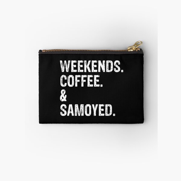 Item preview, Weekends Coffee and Samoyed - Funny Distressed Samoyed Dog Gift  designed and sold by Guarddogdrive.