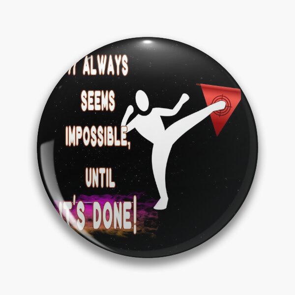Item preview, It Always seems impossible, until it's DONE wiseguy Quote Never stop trying inspirational quote cute lovely from a lifelong learner gift designed and sold by Inspirationarea.