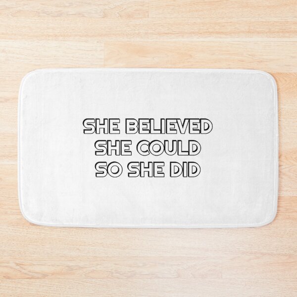 Item preview, SHE BELIEVED SHE COULD SO SHE DID designed and sold by Inspirationmotivation.