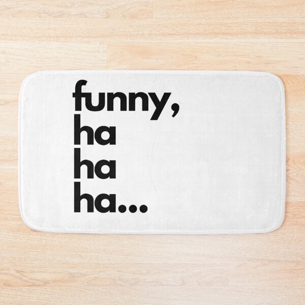 Item preview, Funny, ha ha ha... designed and sold by Dter.
