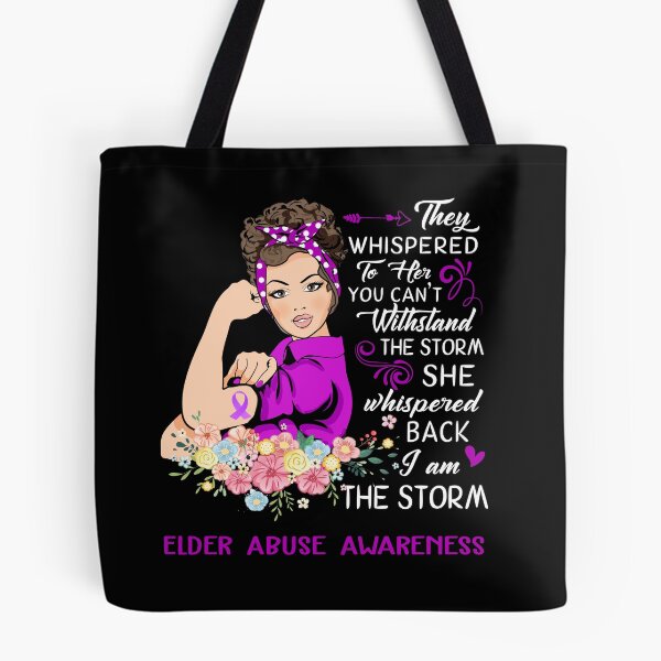 Item preview, I Am The Storm Elder Abuse Awareness designed and sold by Brad-FI.