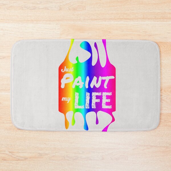 Item preview, Just Paint my LIFE designed and sold by markyartshop.