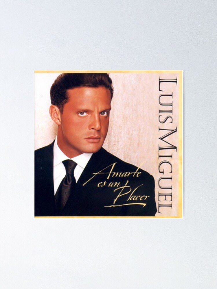 Luis Miguel Poster for Sale by Rokoshop