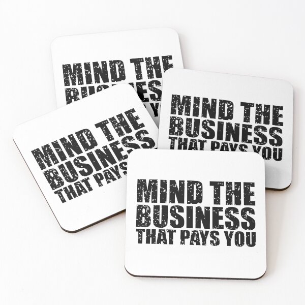 Item preview, mind the business that pays you designed and sold by StoreDay.