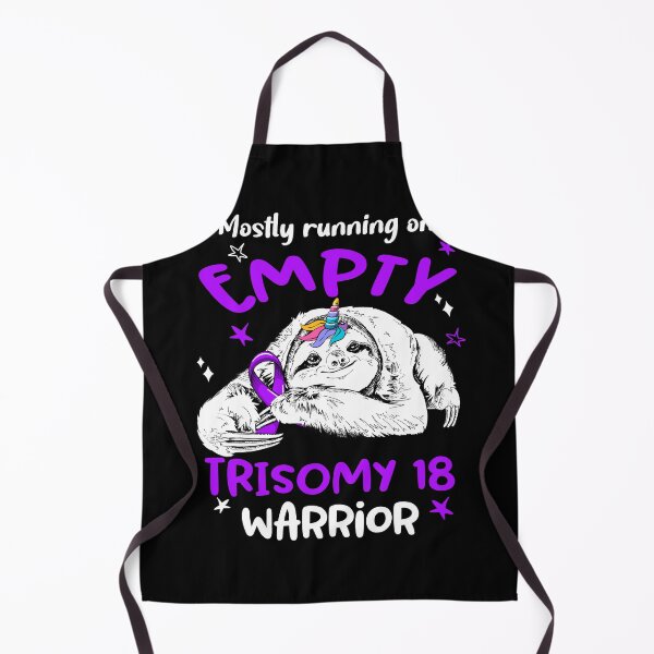 Item preview, Mostly running on Empty Trisomy 18 Warrior designed and sold by ElizabethS809.