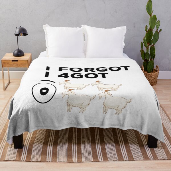 Item preview, I forgot I 4got eye 4 goat funny quote for the don´t forget day designed and sold by ZzCorezZ.