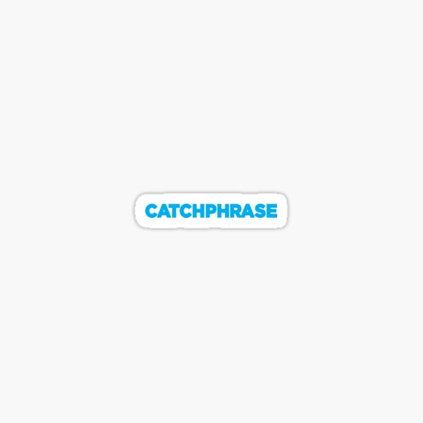 Item preview, Catchphrase designed and sold by B1ack Sword.