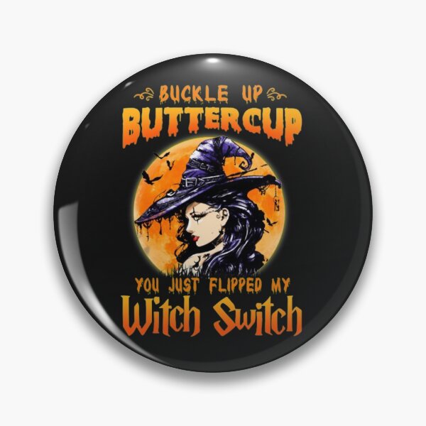 Item preview, Buttercup you just flipped my Witch Switch designed and sold by StarcyWol.