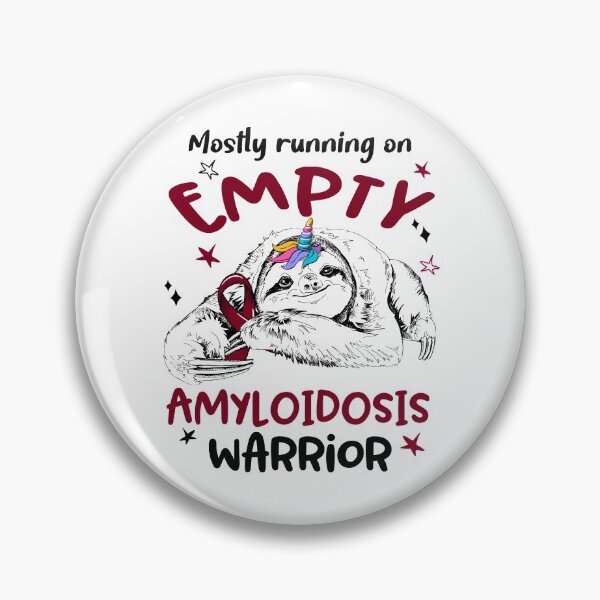 Item preview, Mostly running on Empty Amyloidosis Warrior designed and sold by ElizabethS809.