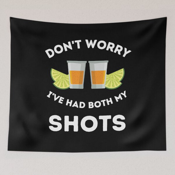 Item preview, Don't Worry I've Had Both My Shots | Funny Vaccination designed and sold by aimanart.