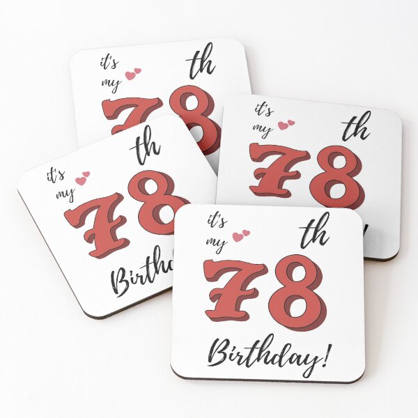 Item preview, It's My 78th Birthday quote designed and sold by WayneTower.
