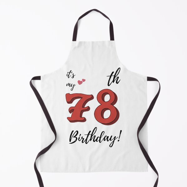 Item preview, It's My 78th Birthday quote designed and sold by WayneTower.