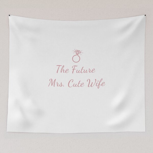 Item preview, The Future Mrs. Cute Wife designed and sold by MomobyRai.