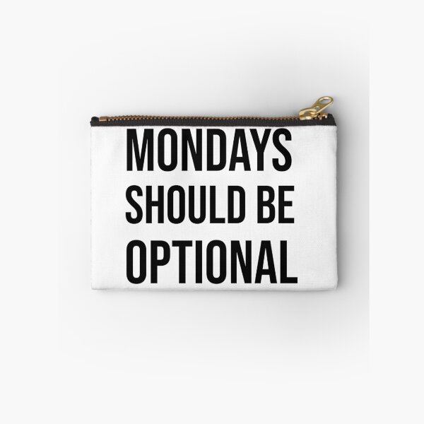 Item preview, Mondays should be optional, Funny, Funny quote gift, Teacher, Humor, Women's, men designed and sold by adjamine.