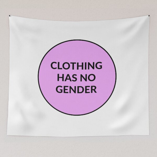 Item preview, CLOTHING HAS NO GENDER pink designed and sold by Inspirationmotivation.