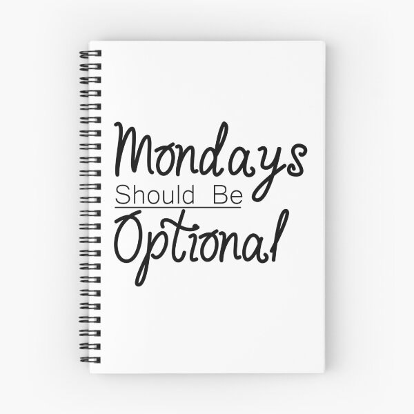 Item preview, Mondays should be optional, Funny, Funny quote gift, Teacher, Humor, Women's, men designed and sold by adjamine.