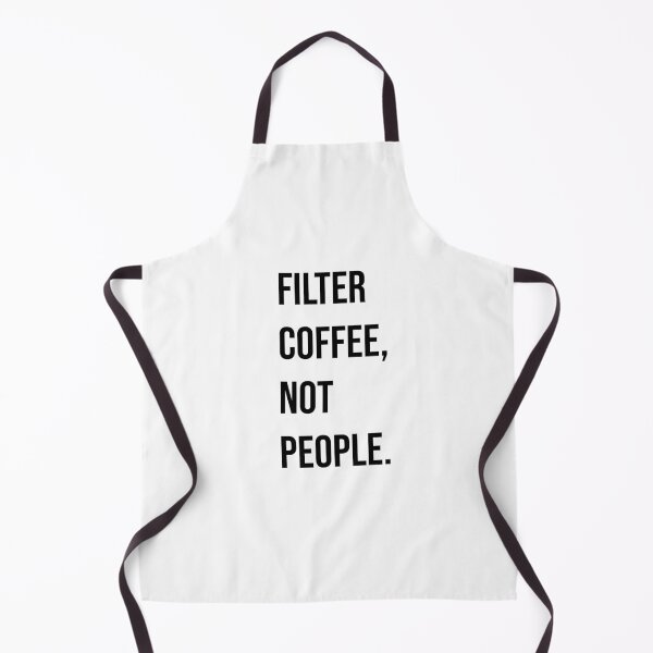 Item preview, Filter Coffee Not People, Coffee Lover's designed and sold by adjamine.
