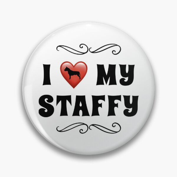Item preview, I Love My Staffy designed and sold by NiftyTees.