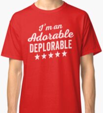 Adorable Deplorable Classic T-Shirt