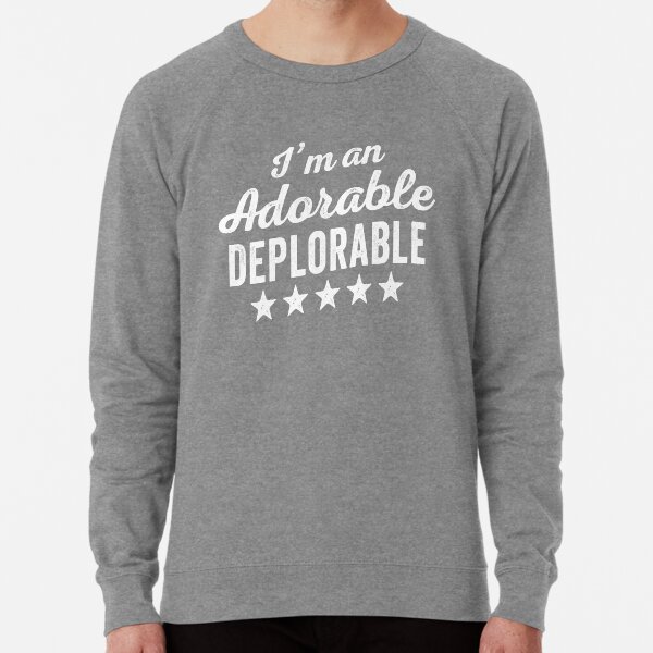 Adorable Deplorable Lightweight Sweatshirt