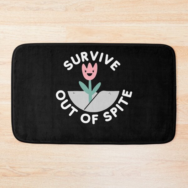 Item preview, Survive Out Of Spite designed and sold by S-JDesigns.