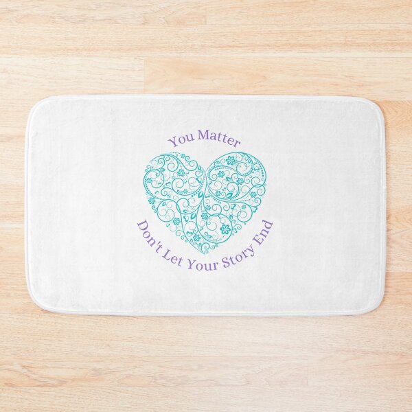 Item preview, You Matter Heart, Don't Let Your Story End designed and sold by healthybrains.