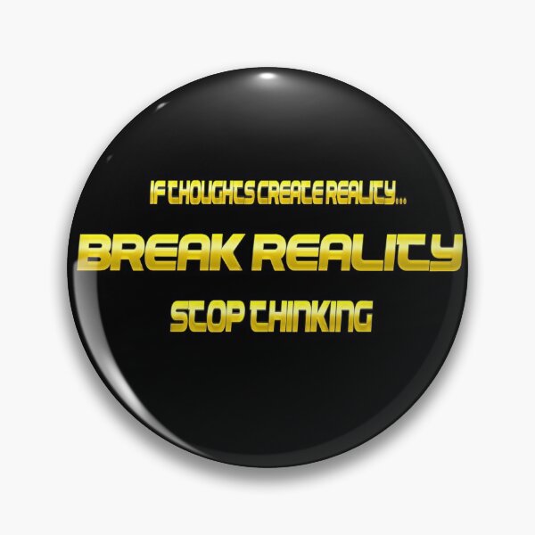 Item preview, Thoughts Create Reality.... designed and sold by aginlow.