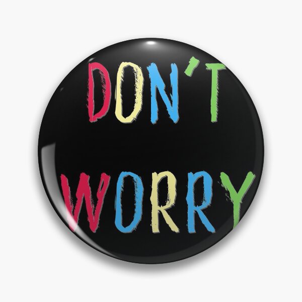 Item preview, Don’t Worry designed and sold by SuccessSK.