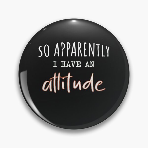 Item preview, So Apparently I Have An Attitude, Funny Attitude Quote For Women. designed and sold by Yassineenns.