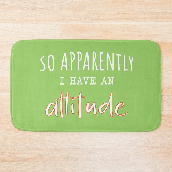 Item preview, So Apparently I Have An Attitude, Funny Attitude Quote For Women. designed and sold by Yassineenns.
