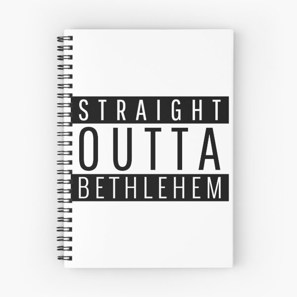 Item preview, Straight Outta Bethlehem pennsylvania  designed and sold by Teelogic.