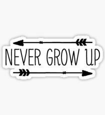 Never Grow Up Sticker