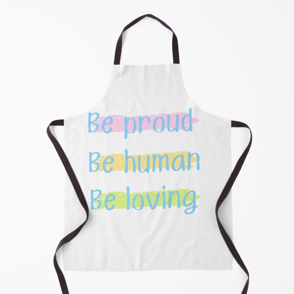 Item preview, Be proud Be human Be loving | Inspirational quote sticker designed and sold by Canfy Girl.