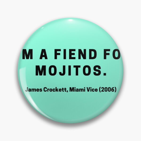 Item preview, Fiend for Mojitos. Miami Vice designed and sold by rachcreates13.