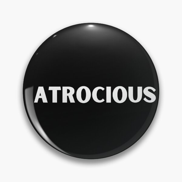 Item preview, Atrocious designed and sold by Peter Stawicki.
