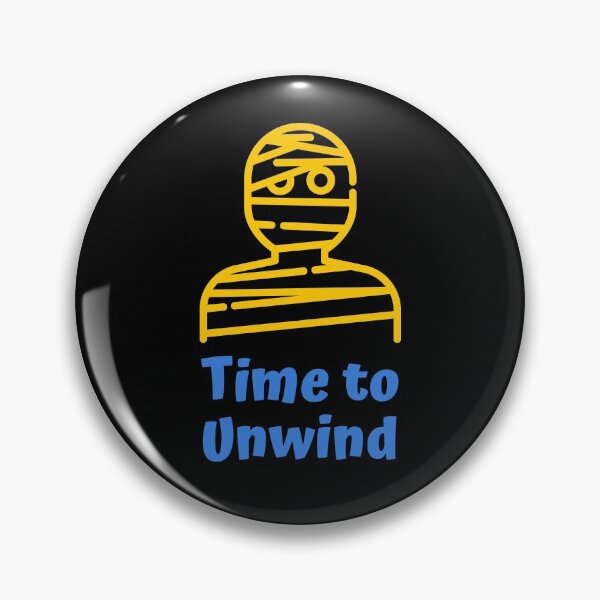 Item preview, Time to Unwind designed and sold by Rusty-Gate98.