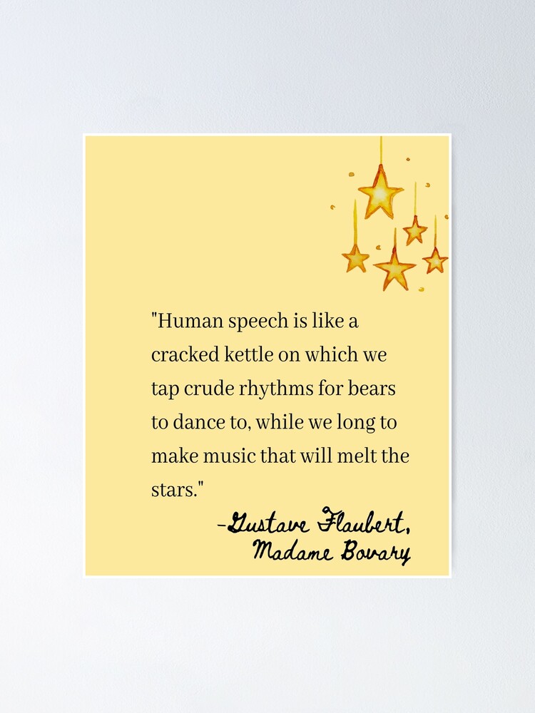 Madame Bovary Classic Literature Quote Poster For Sale By Senselessartist Redbubble