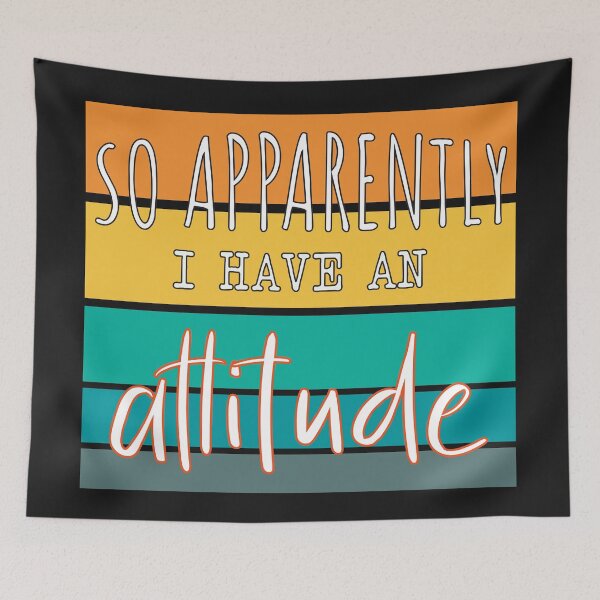 Item preview, So Apparently I Have An Attitude, Funny Attitude Quote For Women. designed and sold by Yassineenns.