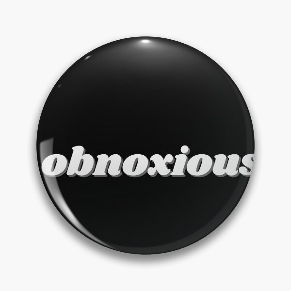 Item preview, Obnoxious designed and sold by Peter Stawicki.