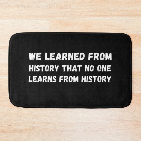 Item preview, Learning from history, Philosophers' sayings designed and sold by Oussama El baarar.