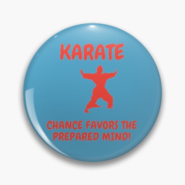 Item preview, Karate - Chance Favors The Prepared Mind! designed and sold by Krispsm.