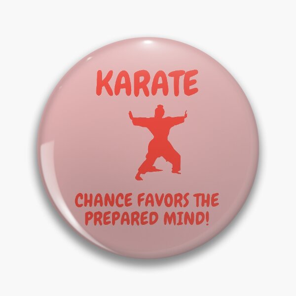 Item preview, Karate - Chance Favors The Prepared Mind! designed and sold by Krispsm.