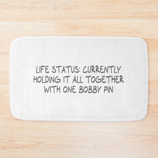 Item preview, Life status: currently holding it all together with one bobby pin designed and sold by CalvinMade.