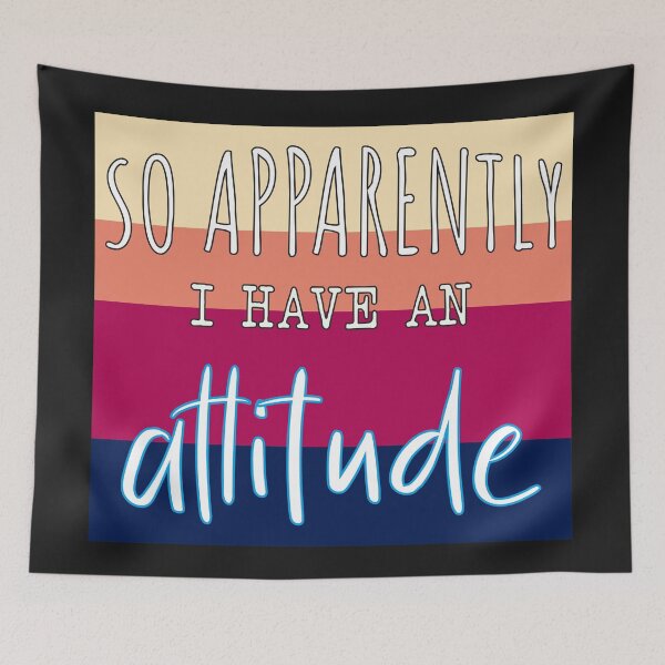 Item preview,  So Apparently I Have An Attitude, Funny Attitude Quote For Women. designed and sold by Yassineenns.