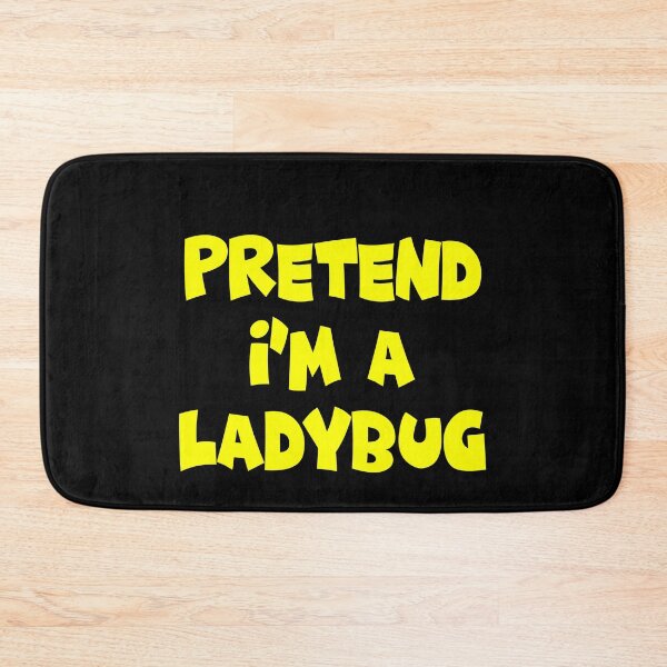 Item preview, PRETEND IM A LADYBUG designed and sold by BM Store.