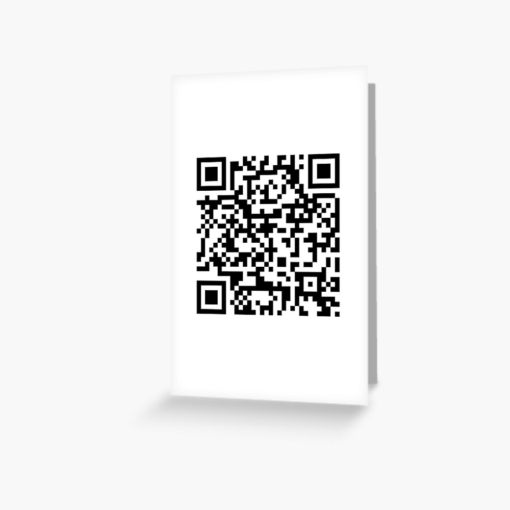 Rick Roll QR code disguised as bitcoin QR code | Greeting Card