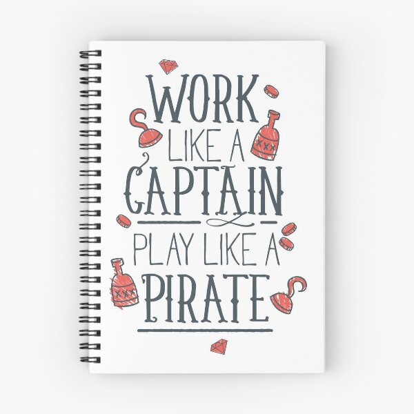 Item preview, Work Like A Captain Play Like a Pirate designed and sold by Studio  Six.